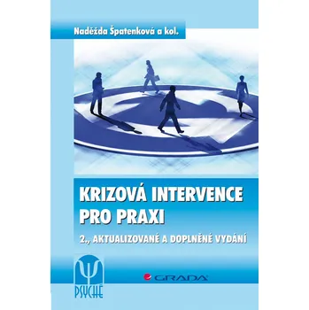 Kniha Krizová intervence pro praxi - Naděžda Špatenková a kol. (2011) [E-kniha]