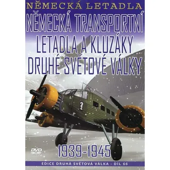 DVD film Německá transportní letadla a kluzáky 2. světové války (DVD) (papírový obal)