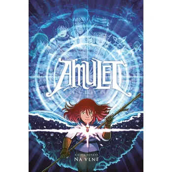 Amulet 9: Na vlně - Kazu Kibuishi…
