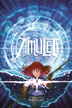 Amulet 9: Na vlně - Kazu Kibuishi (2024, pevná)