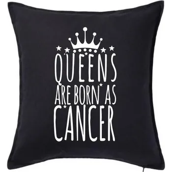 Polštář Queens are born as Cancer - Rak - Polštář 50x50 - 50x50 - Včetně výplně ( Černá )