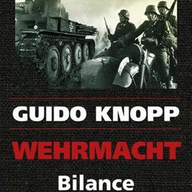 Obrázek k inzerátu: Wehrmacht (Guido Knopp)