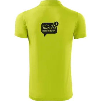 Pánská košile You're my favourite notification - Polokošile Victory sportovní (dresovina) - L ( Limetková )