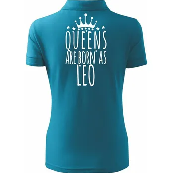 Queens are born as Leo - Lev - Polokošile dámská Pique Polo - XL ( Tmavý tyrkys )