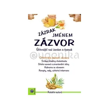 Zázrak jménem zázvor