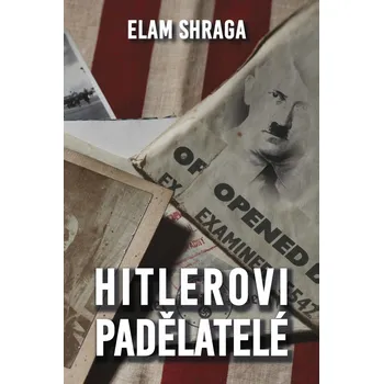 Hitlerovi padělatelé