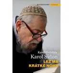 Lež má krátké nohy - Karel Hvížďala,…