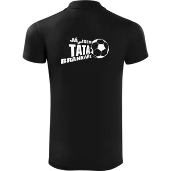 Pánská košile Já jsem táta - máma brankáře - fotbal - Polokošile Victory sportovní (dresovina) - XL ( Černá )