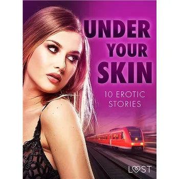 Kniha Under Your Skin: 10 Erotic Stories Ekniha