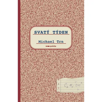 Kniha Svatý týden - Michael Trn (E-Kniha)