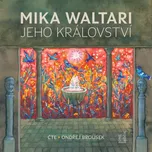 Jeho království - Mika Waltari (čte…
