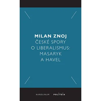 Kniha České spory o liberalismus