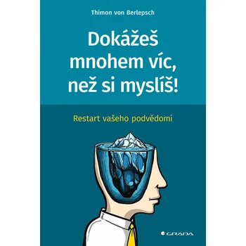 Osobní rozvoj Dokážeš mnohem víc, než si myslíš!