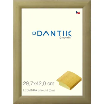 Rám na obraz DANTIK rámeček 29,7x42 | LEDVINKA přírodní (Plexi Čiré) (Vyrobeno s láskou u nás v DANTIKU)