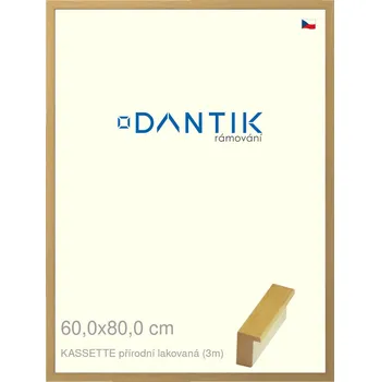 Rám na obraz DANTIK rámeček 60x80 | KASSETTE přírodní lakovaná (Plexi Čiré) (Vyrobeno s láskou u nás v DANTIKU)