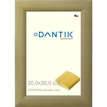 Rám na obraz DANTIK rámeček 20x30 | LEDVINKA přírodní (Sklo Čiré) (Vyrobeno s láskou u nás v DANTIKU)