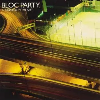 Zahraniční hudba LP Bloc Party: A Weekend In The City Ltd. 2024