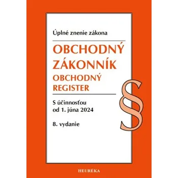 Obchodný zákonník Obchodný register 8 vyd 6 2024