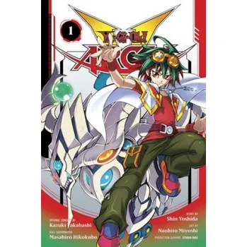 Yu-Gi-Oh! Arc-V, Vol. 1 – Shin Yoshida,Kazuki Takahashi,Naohito Miyoshi (EN)