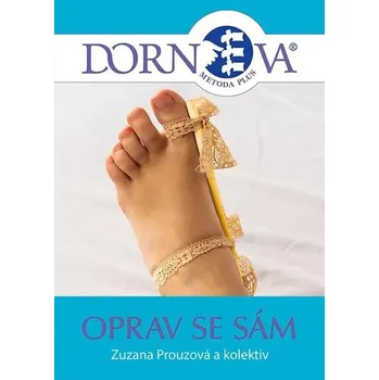 Dornova metoda Plus: Oprav se sám -…