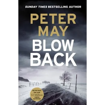 Blowback - Peter May
