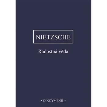 Radostná věda - Friedrich Nietzsche (2024, pevná)