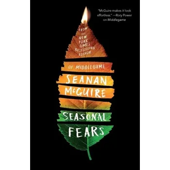 Beletrie pro dospělé Seasonal Fears - McGuire Seanan [EN] (2023, Brožovaná, Penguin Random House Children's UK)