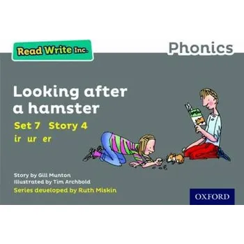 Anglický jazyk Read Write Inc. Phonics: Looking After a Hamster (Grey Set 7 Storybook 4) - Munton, Gill