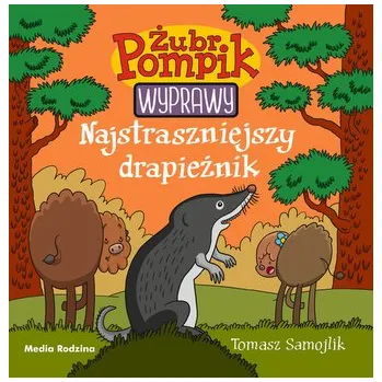 Najstraszniejszy drapieżnik. Żubr Pompik. Wyprawy - TOMASZ SAMOLIK