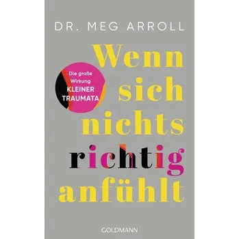 Wenn sich nichts richtig anfühlt - Meg Arroll