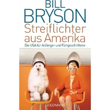 Literární biografie Streiflichter aus Amerika, Sonderausgabe - Bill Bryson
