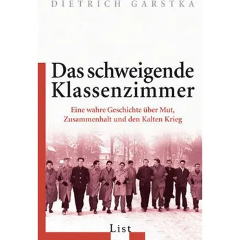 Literární biografie Das schweigende Klassenzimmer - Garstka, Dietrich