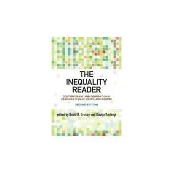 Cizojazyčná kniha Inequality Reader - Grusky, David a Szelenyi, Szonja