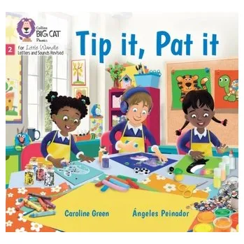 Cizí jazyk Tip it, Pat it - Caroline Green
