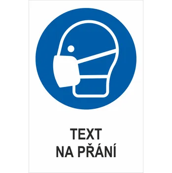 Značení Nosit roušku - Váš text samolepící PVC fólie 150 x 100 mm