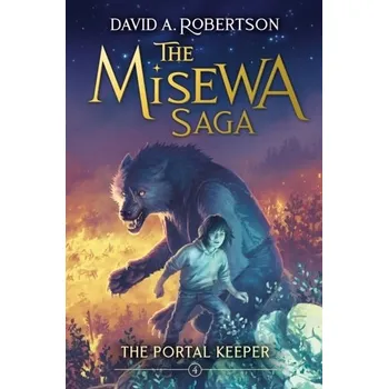The Portal Keeper - Robertson, David A.