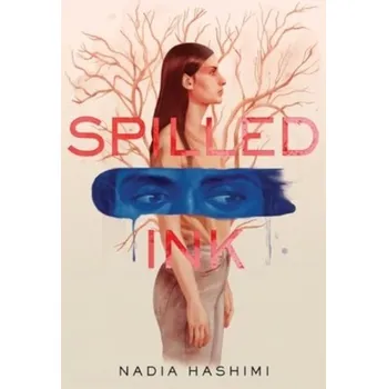 Spilled Ink - Hashimi, Nadia