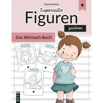 Encyklopedie Supersüße Figuren zeichnen - Kaschte, Anja
