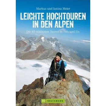 Cestování Leichte Hochtouren in den Alpen - Meier, Markus