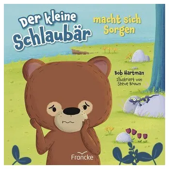 První čtění Der kleine Schlaubär macht sich Sorgen - Hartman, Bob