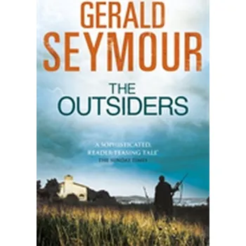 The Outsiders - Gerald Seymour