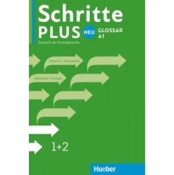 Německý jazyk Schritte plus Neu - Glossar Deutsch-Französisch - Glossaire Allemand-Français. Bd.1+2: Deutsch als Zweitsprache. Niveau A1 – Danielle Rambaud (DE)
