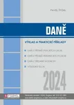 Daně 2024: Výklad a praktické příklady…