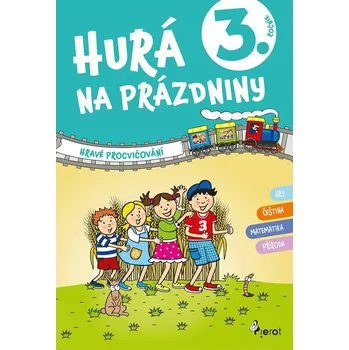 Hurá na prázdniny: 3. ročník - Petr…