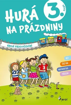 Bystrá hlava Hurá na prázdniny: 3. ročník - Petr Šulc (2024, brožovaná)