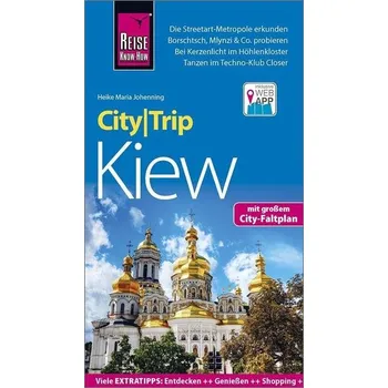 Cestování Reise Know-How CityTrip Kiew - Johenning, Heike Maria [DE] (2019, Brožovaná, Reise Know-How Rump GmbH)