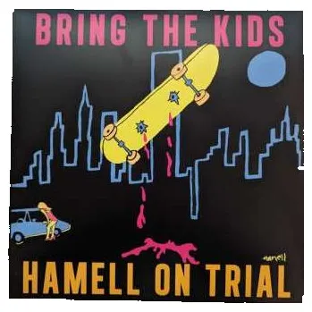Zahraniční hudba LP Hamell On Trial: Bring The Kids CLR | LTD 2023 Coloured Neon Orange Vinyl Limited Edition