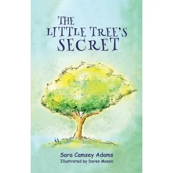 První čtění The Little Tree's Secret - Chapman, Ira Adams; Demauro, Sara B