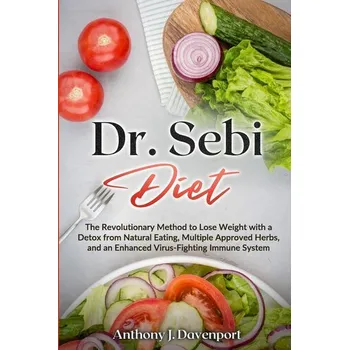 Dr.Sebi Diet - ANTHONY DAVENPORT