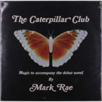 Zahraniční hudba LP Mark Rae: The Caterpillar Club 2021